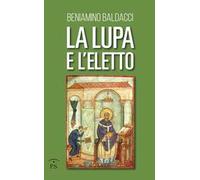 La lupa e l'eletto