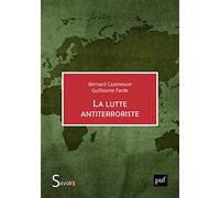 La lutte antiterroriste: La France au défi