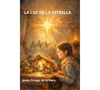 LA LUZ DE LA ESTRELLA
