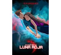 La Luz de la Luna Roja