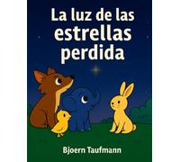 La luz de las estrellas perdida