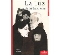 LA LUZ DE LAS TRINCHERAS