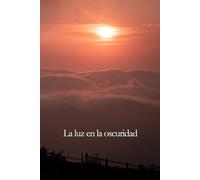 La luz en la oscuridad
