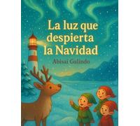 La luz que despierta la Navidad