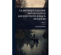 La mÃ(c)trique galloise depuis les plus anciens textes jusqu'Ã nos jours