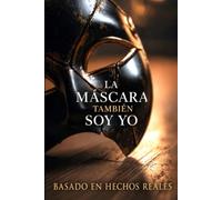 La Mácara También Soy Yo: Hasta que olvidé quién era