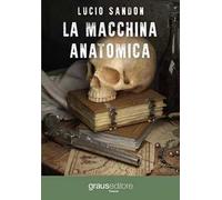 La macchina anatomica