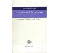 La macchina del «Furioso». Lettura dell'«Orlando» e delle «Satire»