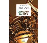 La macchina del tempo-L'isola del dottor Moreau. Ediz. integrale. Con Segnalibro