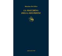 La macchina della decisione