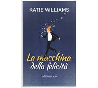 La macchina della felicità
