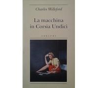La macchina in Corsia Undici