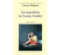 La macchina in Corsia Undici