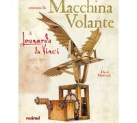La macchina volante di Leonardo da Vinci