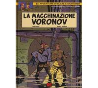 La macchinazione Voronov - Jacobs Edgar P., Sente Yves, Juillard André