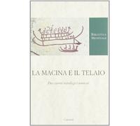 La macina e il telaio. Due carmi mitologici norreni