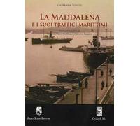 La Maddalena e i suoi traffici marittimi