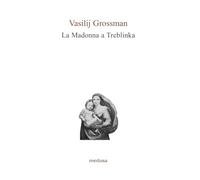 La Madonna a Treblinka