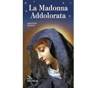 La Madonna Addolorata