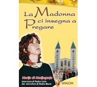 La Madonna ci insegna a pregare
