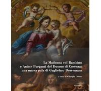 La Madonna col Bambino e Anime Purganti del Duomo di Cosenza. Una nuova pala di