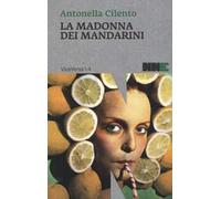 La Madonna dei mandarini