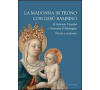 La Madonna in trono con Gesù Bambino di Antonio Vivarini e Giovanni D'Alemagna