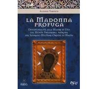 La Madonna profuga. Storia della devozionalità della Madre del monte Phileremo: da Rodi a Cetinjie