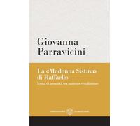 «Madonna Sistina» Di Raffaello. Icona Di Umanità Tra Nazismo E Stalinismo