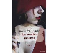 La madre assente