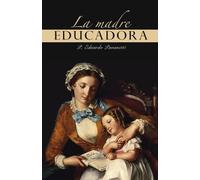 La Madre Educadora