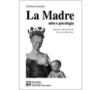 La madre. Mito e psicologia