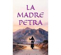 LA MADRE PETRA: Un carisma para nuestros días