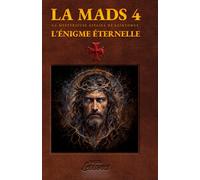 La MaDS 4 - L'énigme éternelle: Thriller - Enquête aux origines de l'humanité...