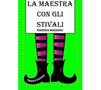 La maestra con gli stivali