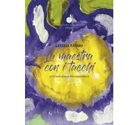 La maestra con i tacchi. Autobiografia professionale - [Letteratura Alternativa]