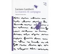 La maestra di campagna - Lamberti Luciano