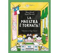 La maestra è tornata! Ediz. a colori