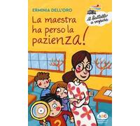 La maestra ha perso la pazienza!