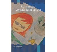 La maestra venuta dallo spazio