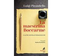 La maestrina Boccarmè e altre novelle pedagogiche