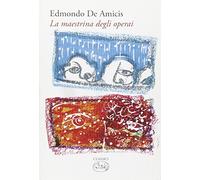 La maestrina degli operai.