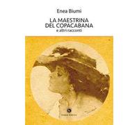 La maestrina del Copacabana e altri racconti