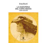 La maestrina del Copacabana e altri racconti