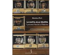 La mafia alla sbarra. I processi fascisti a Palermo