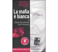 La mafia è bianca. Con DVD