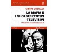 La mafia e i suoi stereotipi televisivi