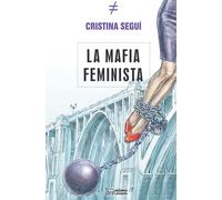 La mafia feminista: 1