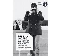 La mafia ha vinto. Intervista con Tommaso Buscetta