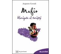 La mafia spiegata ai turisti. Ediz. esperanto